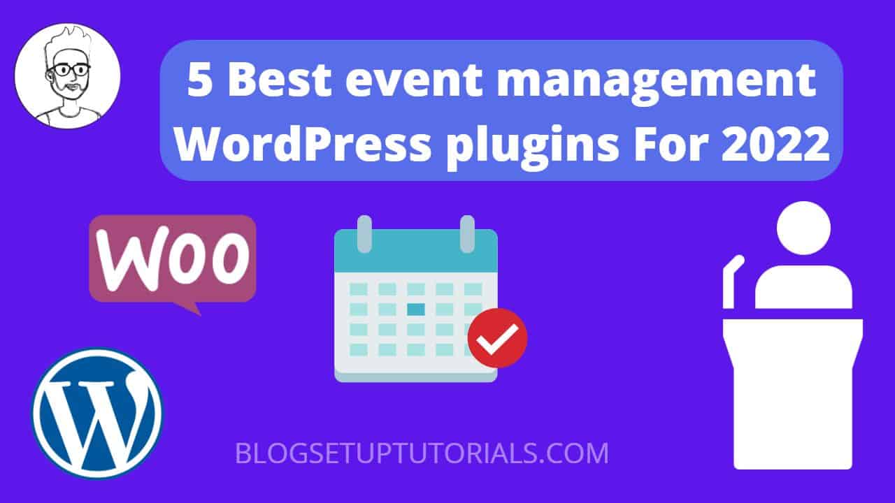 THE 5 Best event management wordpress plugins FOR 2022