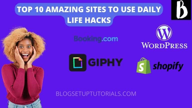TOP 10 AMAZING SITES TO USE DAILY LIFE HACKS